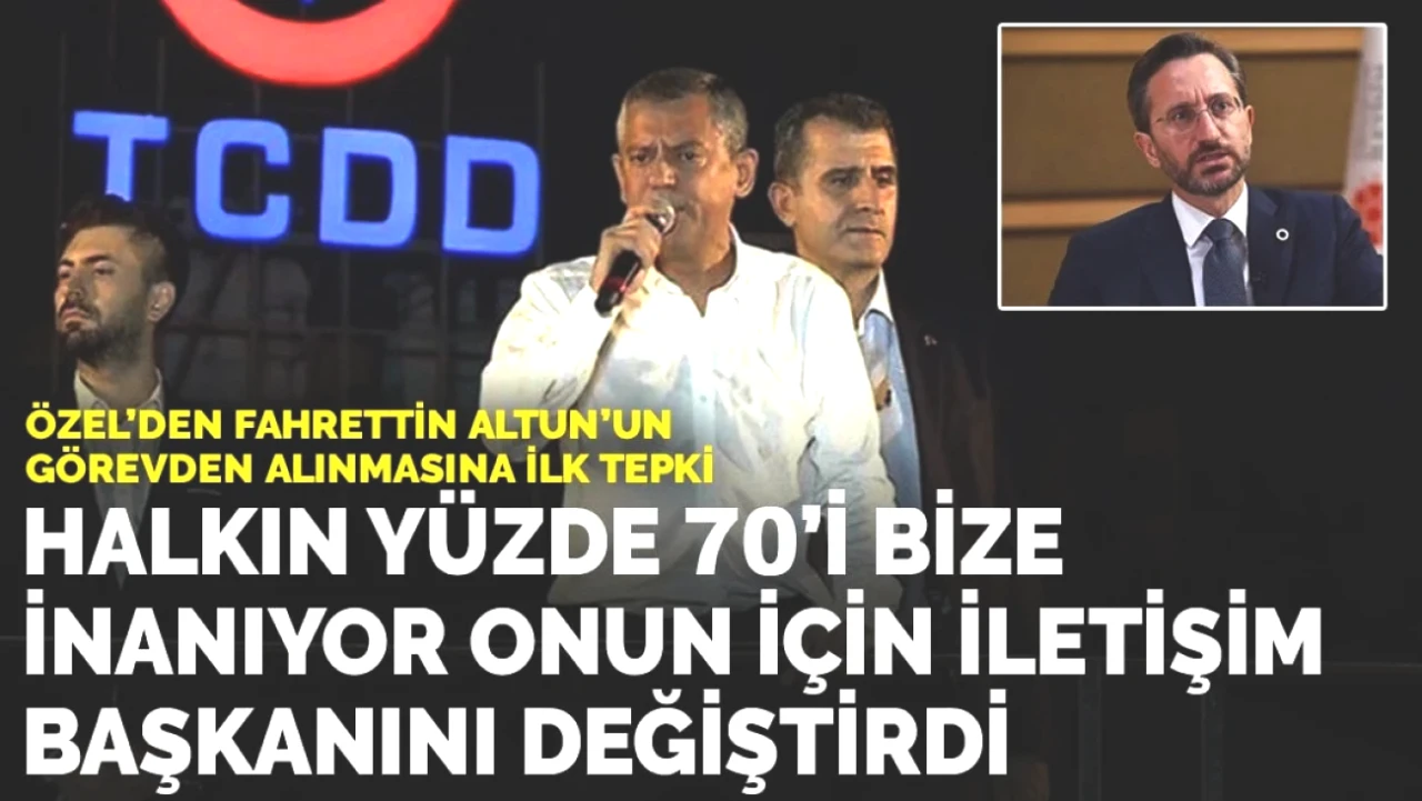 Halkın Yüzde 70'i Özel'e Güveniyor! Altun'un Görevden Alınması Neden Sarsıcı?