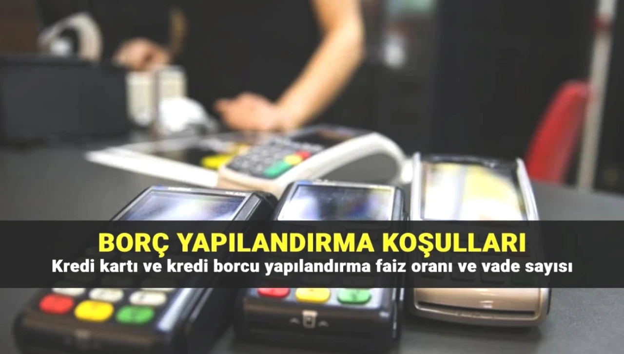 Kredi ve Kart Borçlarınızı Yapılandırın! BDDK'dan Yeni Şartlar ve Vade Süreleri